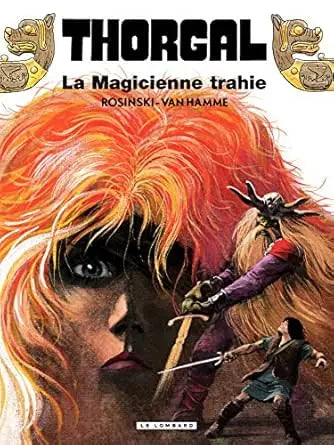 Livres Thorgal - Tome 1 : La Magicienne trahie - Livre d'occasion Le Lombard