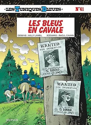Livres Les Tuniques Bleues - Tome 41 : Les Bleus en cavale - Livre d'occasion Dupuis