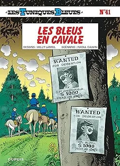Livre Les Tuniques Bleues - Tome 41 : Les Bleus en cavale (Occasion) Dupuis