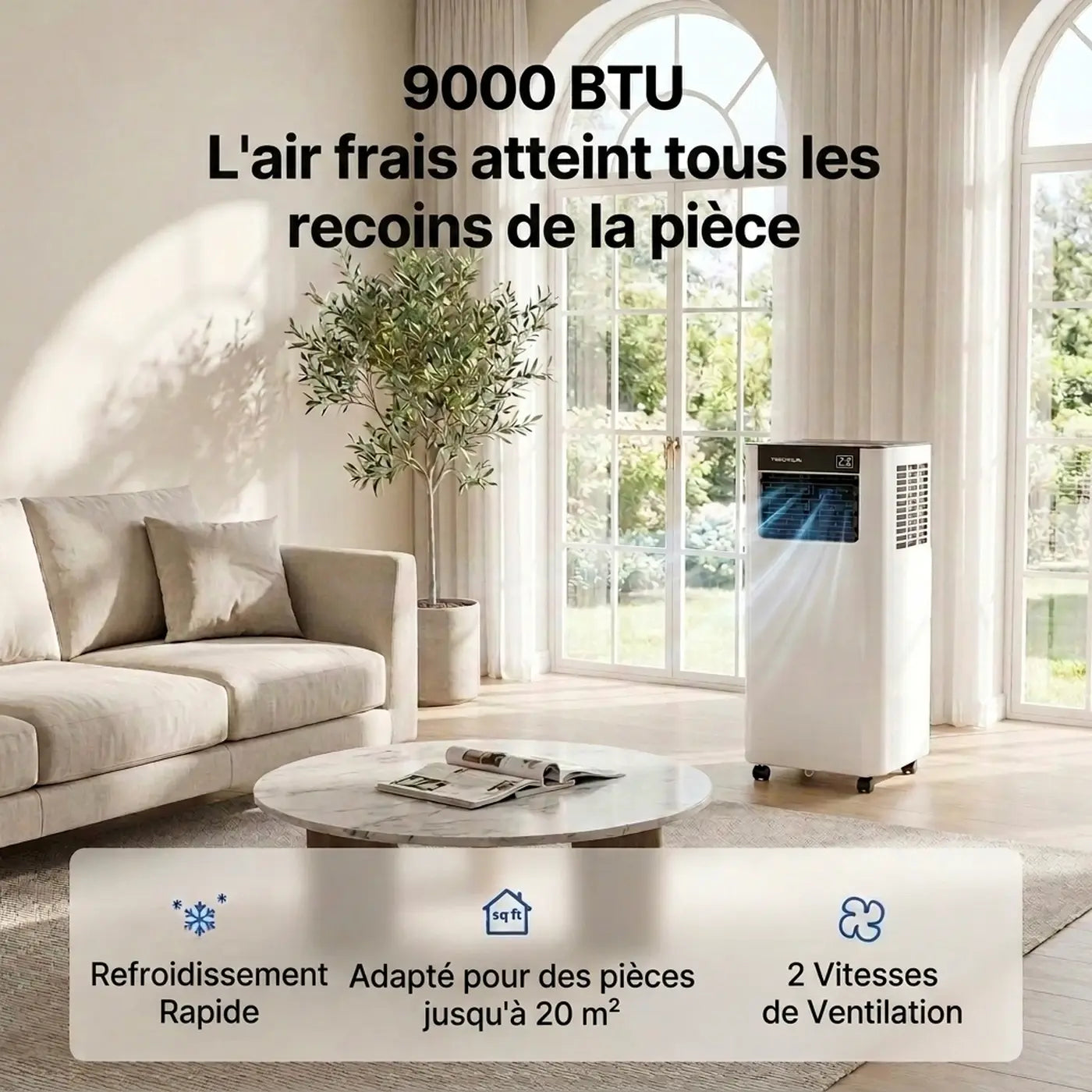 9000 BTU – Refroidissement rapide pour pièces jusqu'à 20 m²