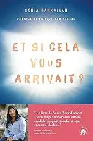 Et si cela vous arrivait ?: Ces expériences de mort imminente qui transforment nos vies LOTUS ET L ELEPHANT